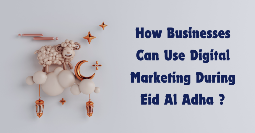 Digital Marketing During Eid Al Adha